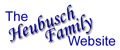 The Heubusch Family Website